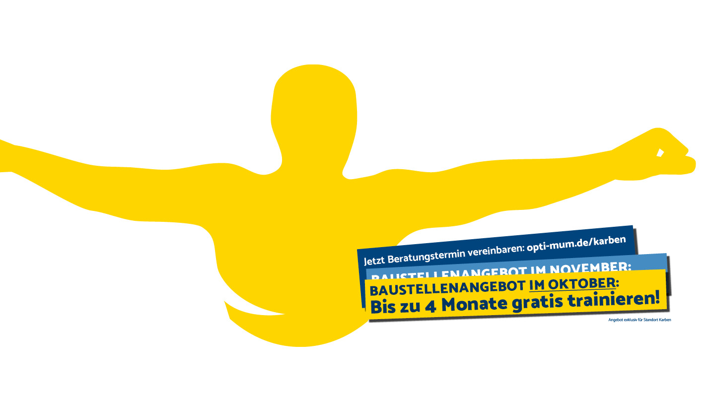 OptiMum Karben Angebot im Oktober: Bis zu 4 Monate gratis trainieren. Jetzt Beratungstermin vereinbaren!